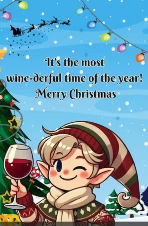 It’s the Most Wine-derful Time of the Year!