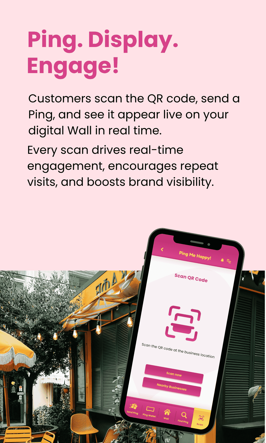 Customers scan a QR code to Ping your branded Wall (mobile)